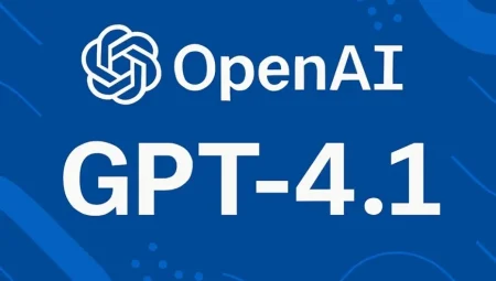 GPT-4o’dan %26 daha ucuz, 1 milyon bağlam işleyebilen GPT-4.1 tanıtıldı